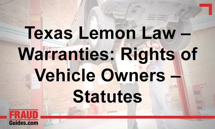 Texas Lemon Law – Warranties: Rights of Vehicle Owners – Statutes