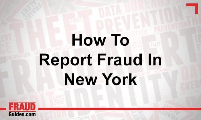 How to Report Fraud in New York