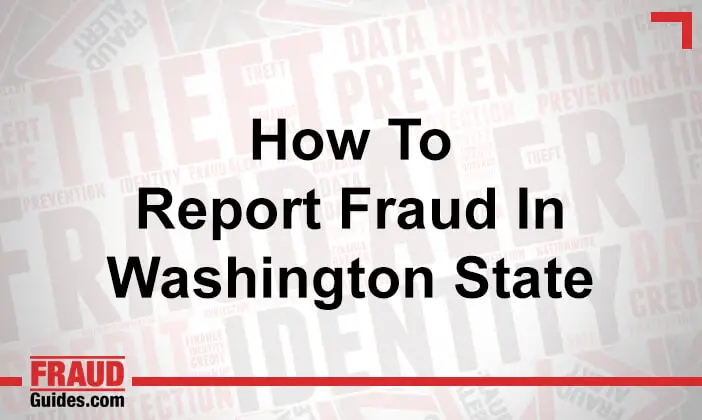 How to Report Fraud in Washington State